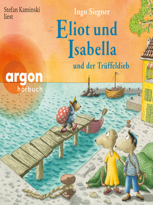 cover image of Eliot und Isabella und der Trüffeldieb--Eliot und Isabella, Band 6 (Ungekürzte Lesung)
